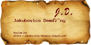 Jakubovics Demény névjegykártya